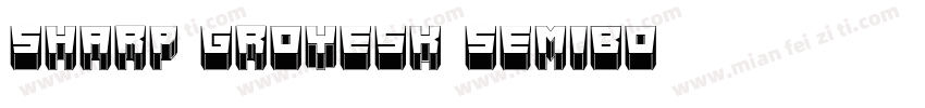 Sharp Groyesk SemiBO字体转换